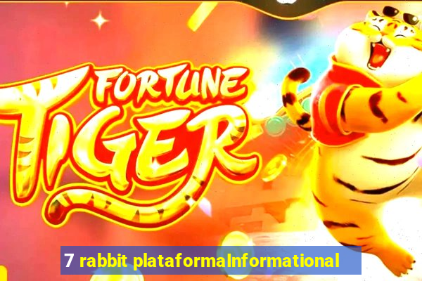 7 rabbit plataformaInformational